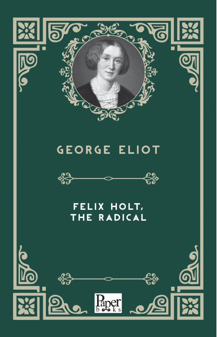 Felix Holt, The Radical