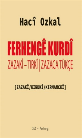 Ferhenge Kurdi - Zazaki Tirki Zazaca Türkçe