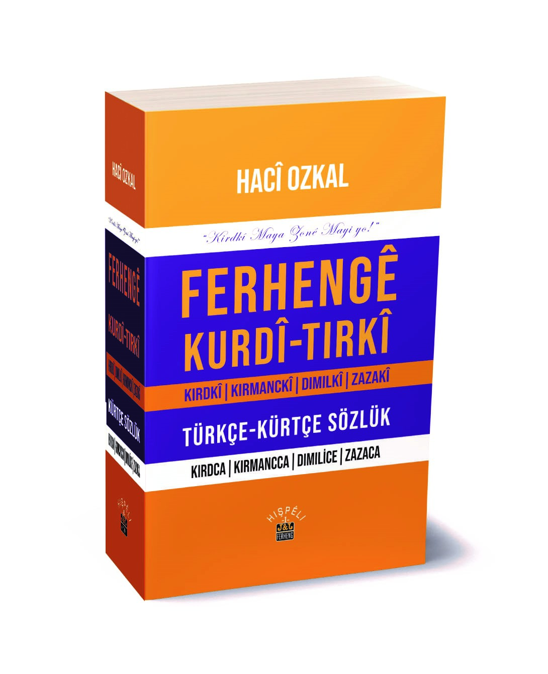 Ferhengê Kurdî – Tirkî | Türkçe – Türkçe Dergi>Sözlük - Kirdkî | Kirmanckî|Dimilî|Zazakî – Kırdca|Kırmancca|Dımılice|Zazaca
