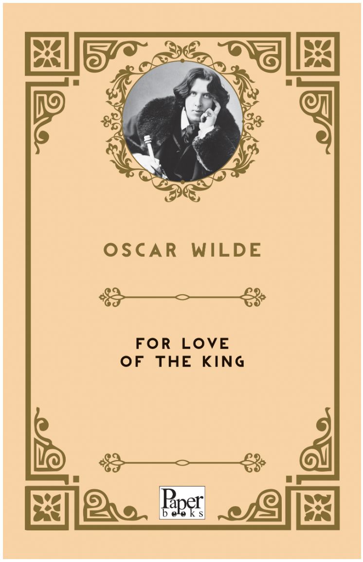 For Love of the King