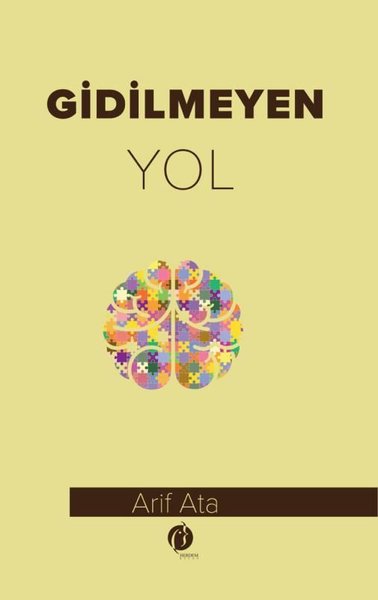 GİDİLMEYEN YOL