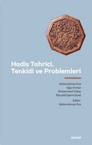 Hadis Tahrici, Tenkidi ve Problemleri