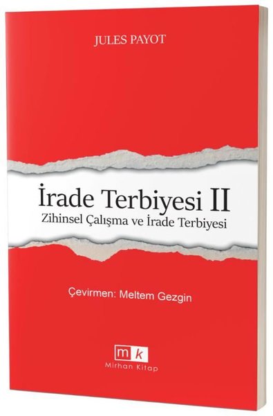 İRADE TERBİYESİ 2 ZİHİNSEL ÇALIŞMA VE İRADE TERBİYESİ