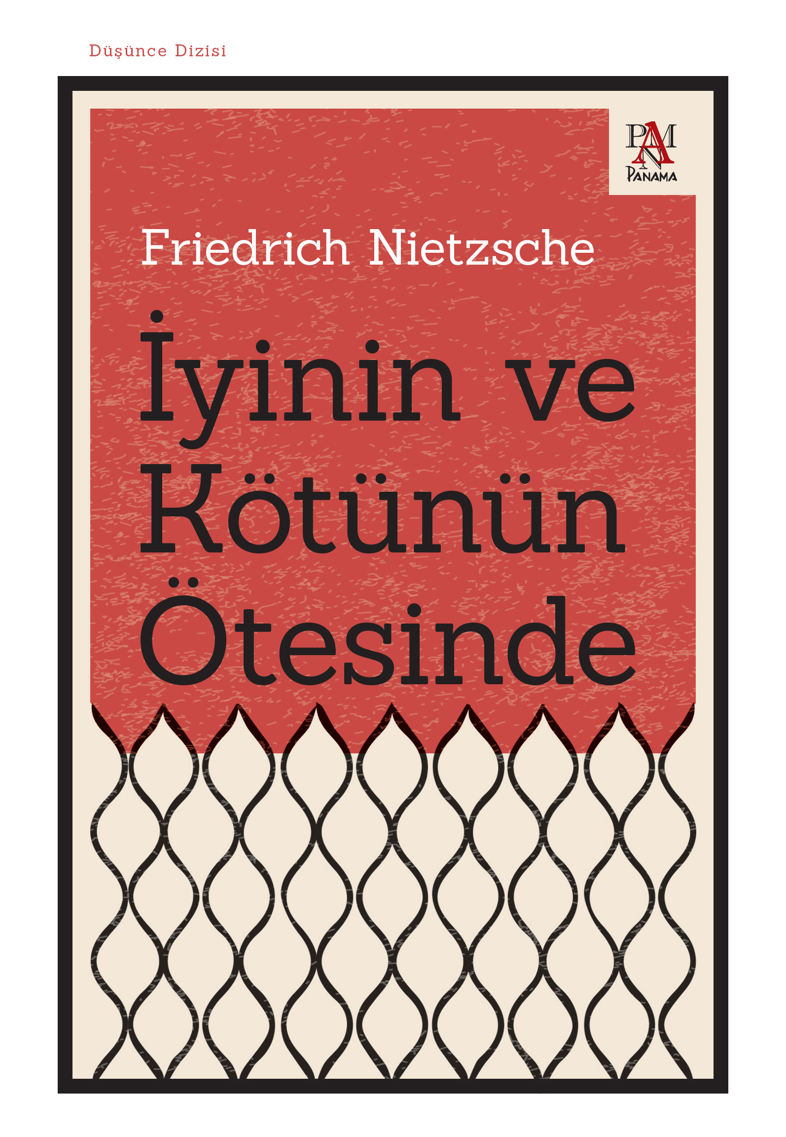 İYİNİN VE KÖTÜNÜN ÖTESİNDE