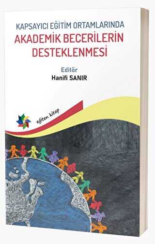 KAPSAYICI EĞİTİM ORTAMLARINDA AKADEMİK BECERİLERİN DEST.