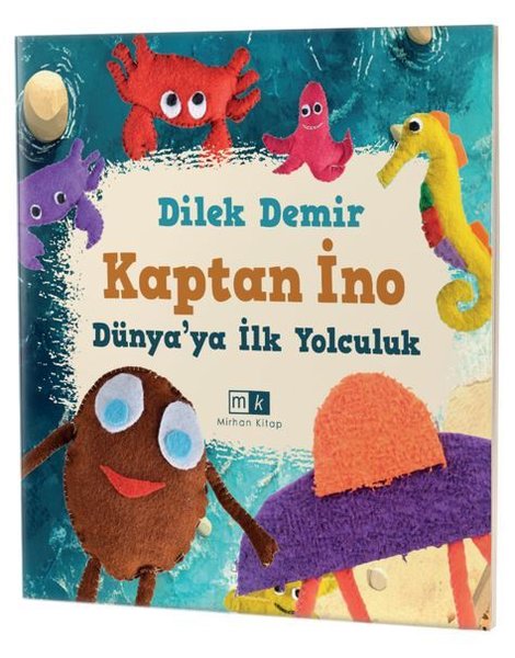 KAPTAN İNO - DÜNYAYA İLK YOLCULUK