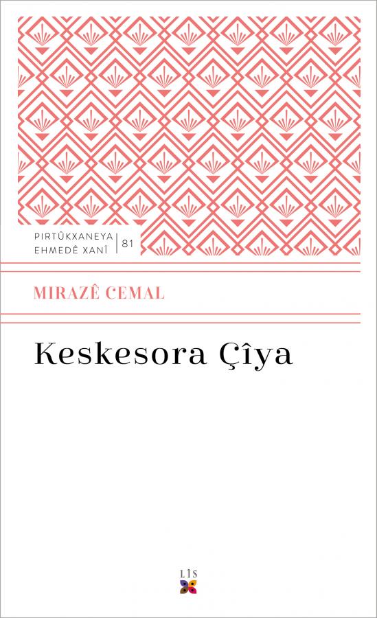 KESKESORA ÇÎYA
