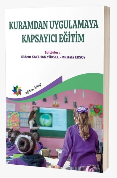 KURAMDAN UYGULAMAYA KAPSAYICI EĞİTİM