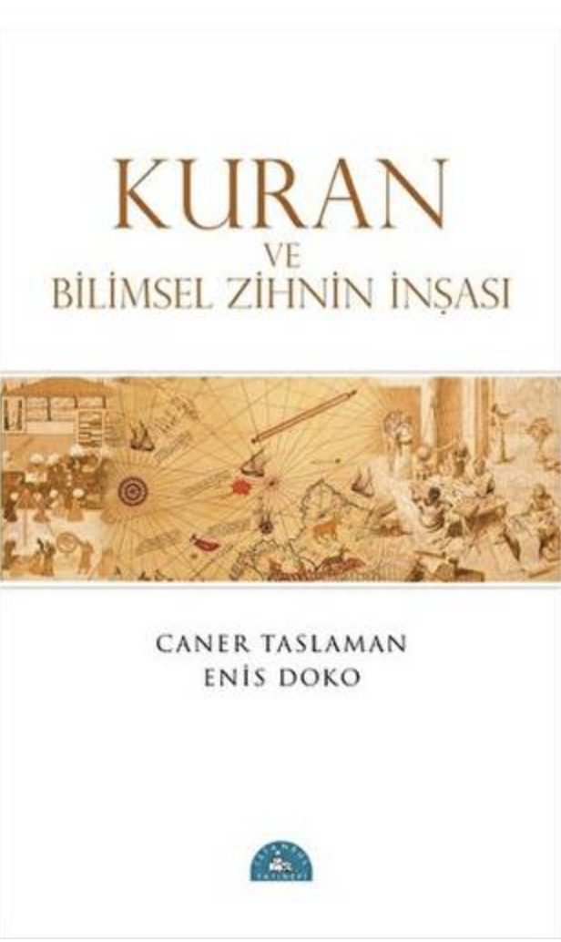 Kuran ve Bilimsel Zihnin İnşası