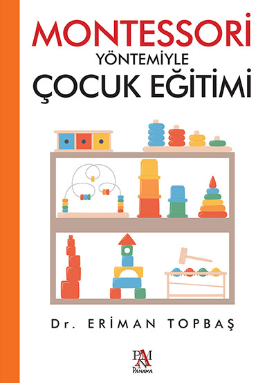MONTESSORİ YÖNTEMİYLE ÇOCUK EĞİTİMİ / PANAMA