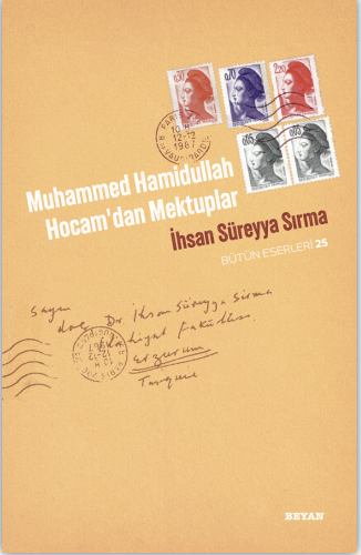 Muhammed Hamidullah Hocam'dan Mektuplar