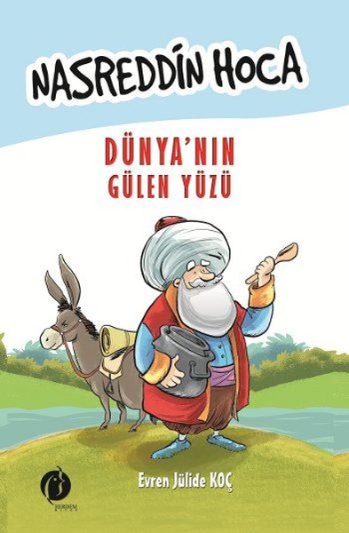 NASREDDİN HOCA DÜNYA'NIN GÜLEN YÜZÜ