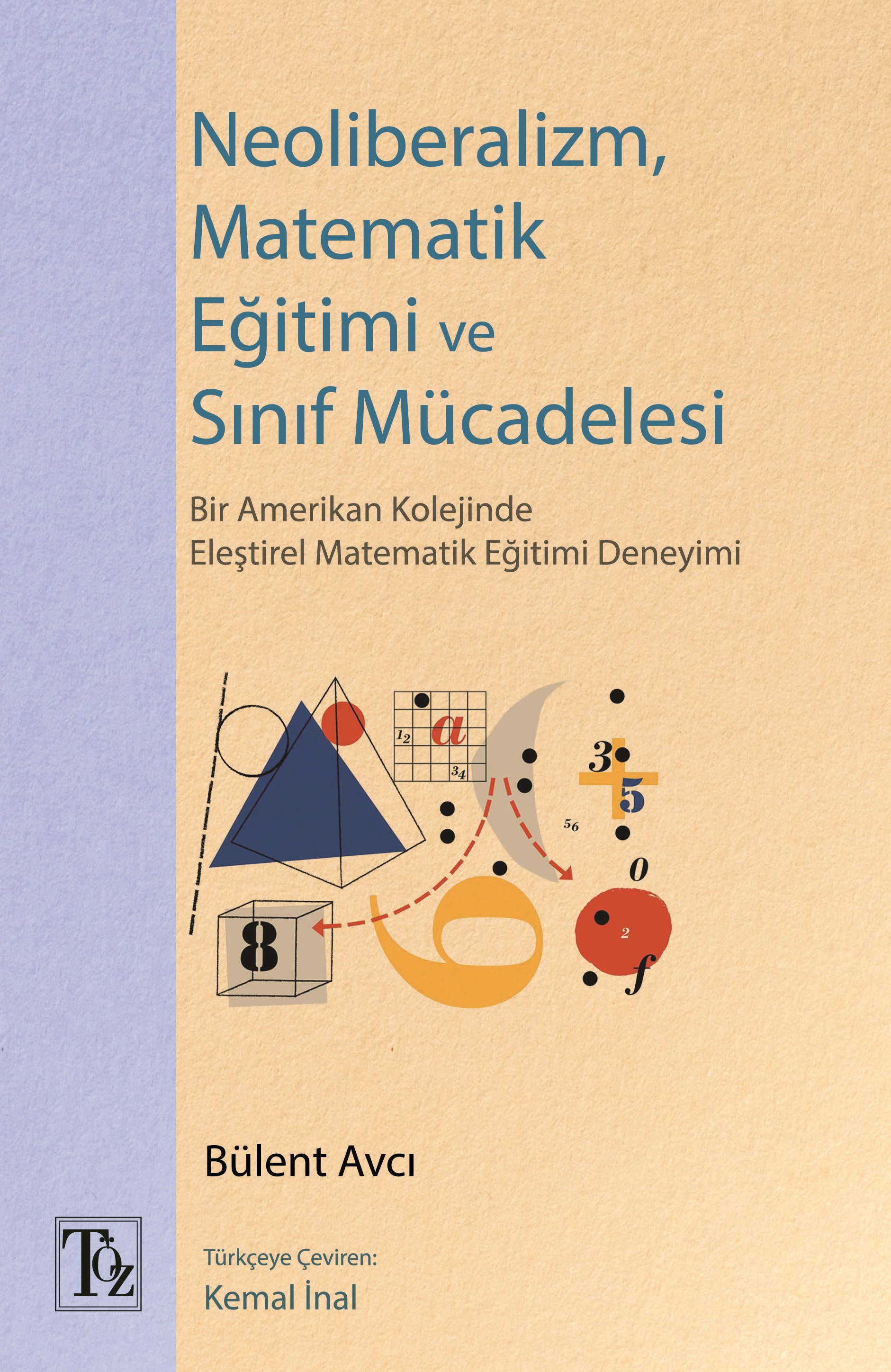 Neoliberalizm, Matematik Eğitimi ve Sınıf Mücadelesi