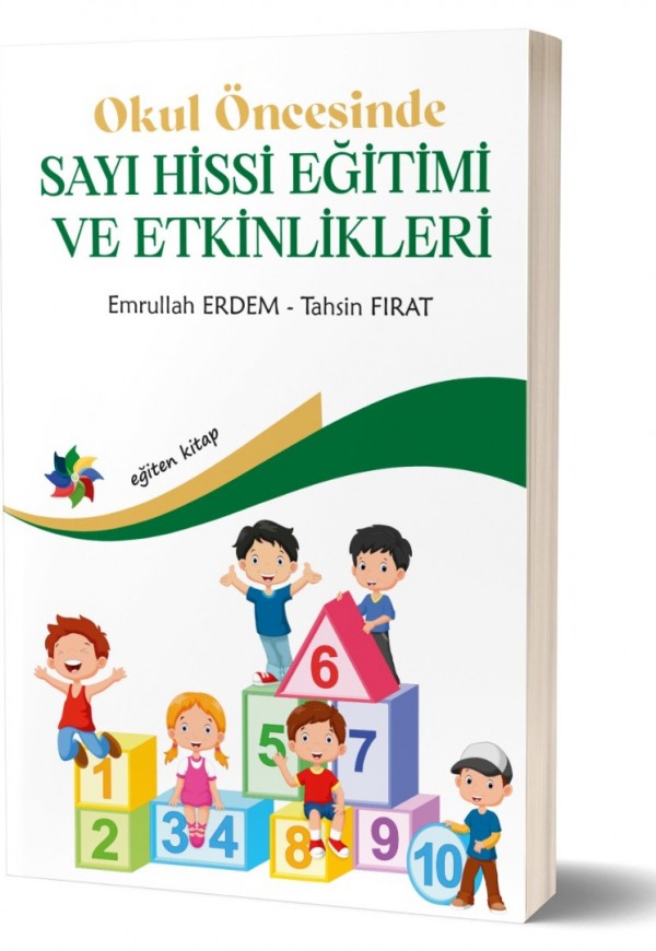 OKUL ÖNCESİNDE SAYI HİSSİ EĞİTİMİ VE ETKİNLİKLERİ