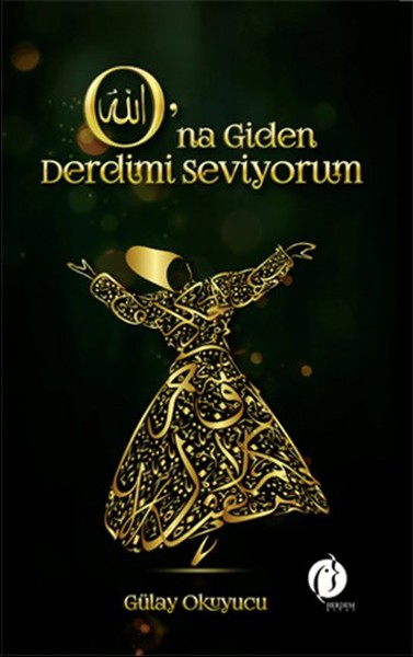 ONA GİDEN DERDİMİ SEVİYORUM