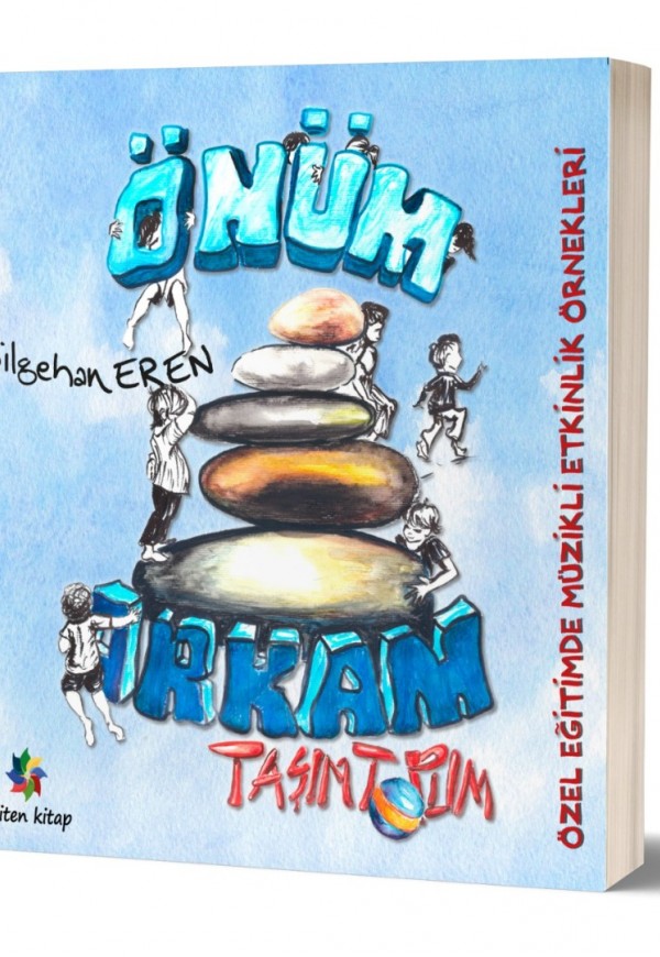ÖNÜM ARKAM TAŞIM TOPUM (Özel Eğt.Müzikli Etkinlik Örn.)