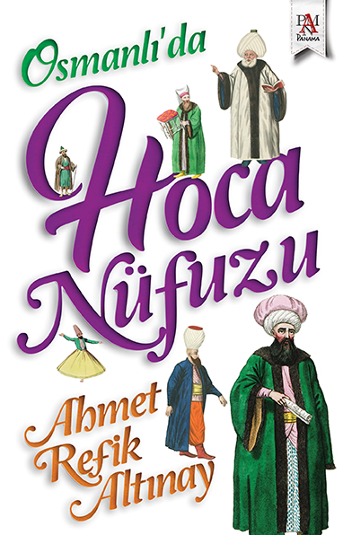 OSMANLIDA HOCA NÜFUZU