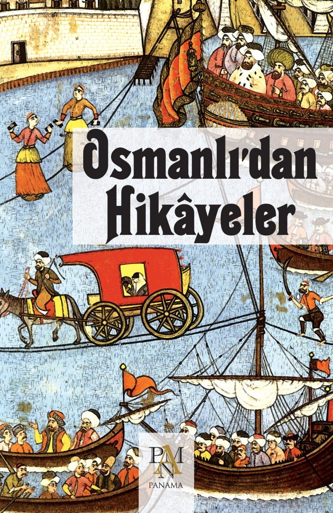 OSMANLIDAN HİKAYELER