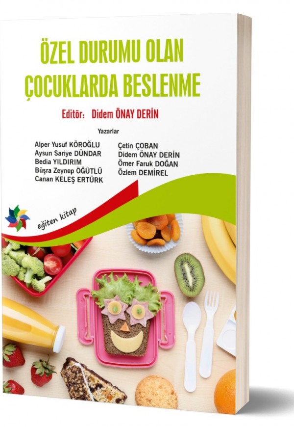 ÖZEL DURUMU OLAN ÇOCUKLARDA BESLENME 
