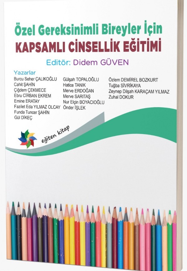 ÖZEL GEREKSİNİMLİ BİREYLER İÇİN KAPSAMLI CİNSELLİK EĞİTİMİ