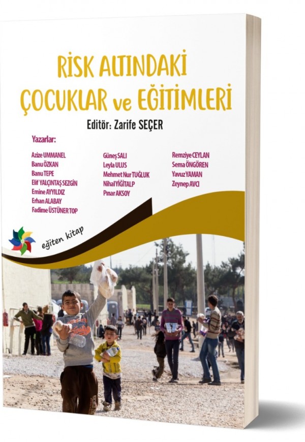 RİSK ALTINDAKİ ÇOCUKLAR VE EĞİTİMLERİ 