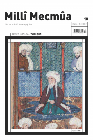 Milli Mecmua - Sayı 10 (Eylül-Ekim 2019) Dosya; Türk Şiiri