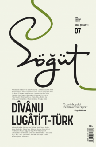 Söğüt - Sayı 7 (Ocak-Şubat 2021) Dosya; Divanu Lugati't-Türk