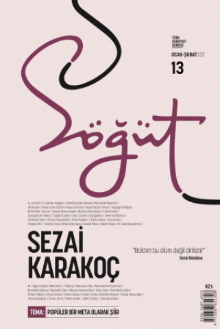 Söğüt - Sayı 13 (Ocak-Şubat 2022) Dosya: Sezai Karakoç