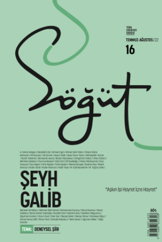 Söğüt - Sayı 16 (Temmuz-Ağustos 2022) Dosya: Şeyh Galib