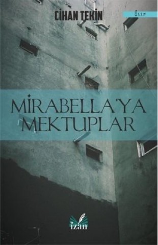 MİRABELLA’YA MEKTUPLAR