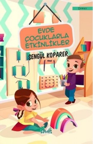 EVDE ÇOCUKLARA ETKİNLİK