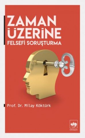 Zaman Üzerine / Felsefi Soruşturma