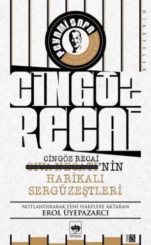 Civa Necati (Cingöz Recai)'nin Harikalı Sergüzeştleri
