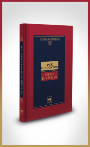 Jack London'dan Seçme Hikâyeler