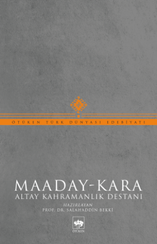 Maaday-Kara / Altay Kahramanlık Destanı