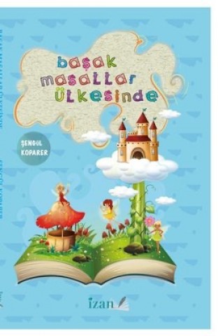 BAŞAK MASALLAR ÜLKESİNDE 