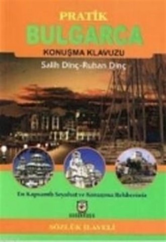 PRATİK BULGARCA KONUŞMA KILAVUZU