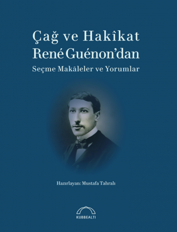 Çağ ve Hakîkat