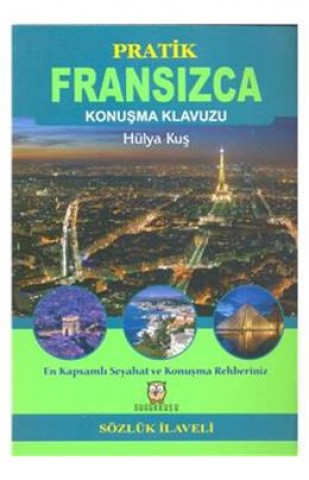 PRATİK FRANSIZCA KONUŞMA KILAVUZU (CEP BOY)