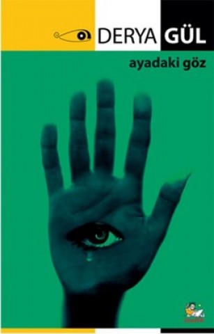 AYADAKİ GÖZ