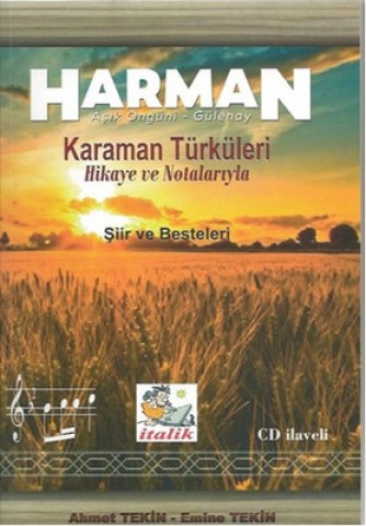 HARMAN  KARAMAN TÜRKÜLERİ HİKAYE VE NOTALARIYLA (1 CD EKLİ)