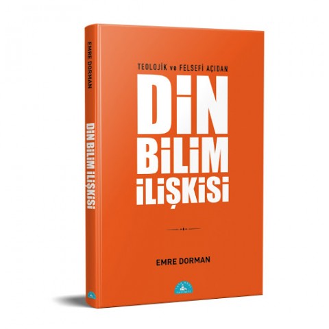 Teolojik ve Felsefi Açıdan Din Bilim İlişkisi