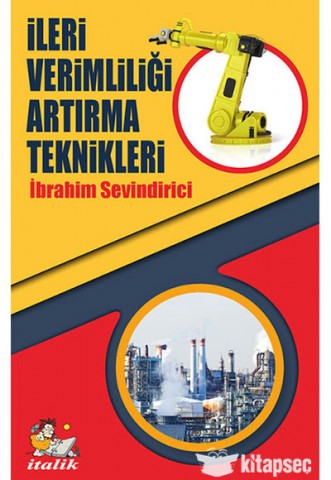 İLERİ VERİMLİLİĞİ ARTIRMA TEKNİKLERİ