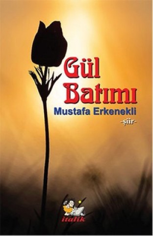 GÜL BATIMI