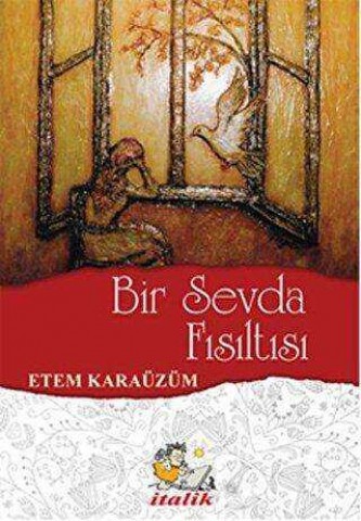 BİR SEVDA FISILTISI