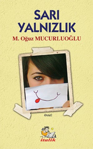SARI YALNIZLIK