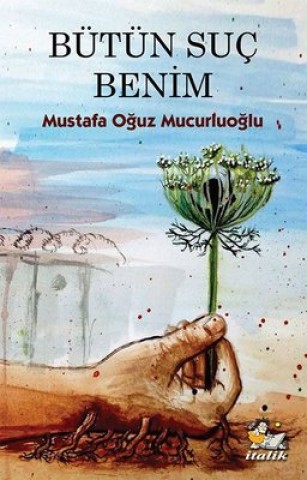 BÜTÜN SUÇ BENİM