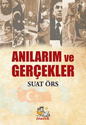 ANILARIM VE GERÇEKLER