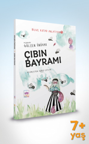Çıbın Bayramı / Bilge Kutad Anlatıyor 5
