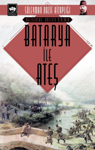 Batarya ve Ateş